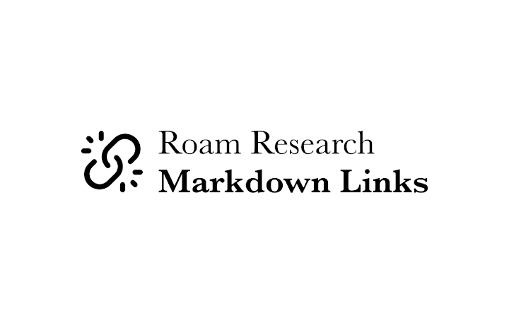 Roam Research Markdown Links Image