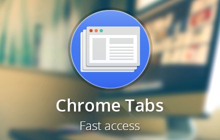 Chrome Tabs - fast access [FVD]