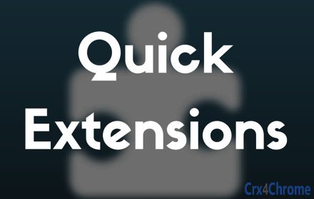 Quick Extensions
