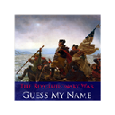 The Revolutionary War - Guess My Name