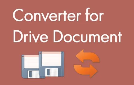 Converter for Drive Document