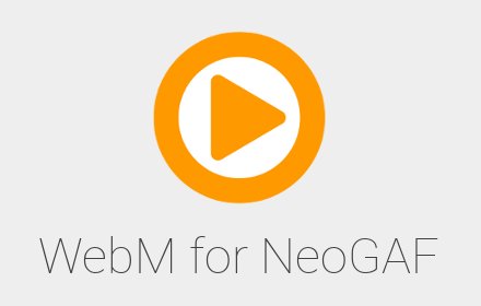 WebM for NeoGAF Image