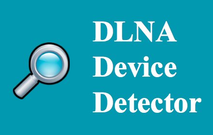 DLNA Device Inspector
