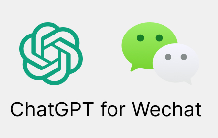 ChatGPT for Wechat Image