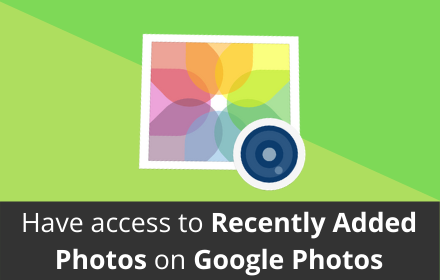 Google Photos - Recently Added Photos Image