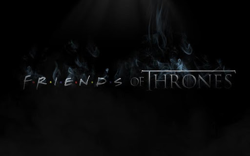 Friends of Thrones Image