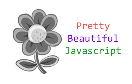 Pretty Beautiful Javascript